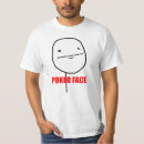 Pesquisar por cara de póquer camisetas Meme