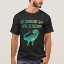 Pesquisar por detectorista camisetas Arqueologia