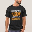 Pesquisar por fusão espinal camisetas Agora