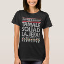 Pesquisar por tamale camisetas Comida
