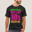 Pesquisar por nascer nos anos 90 camisetas Levantada