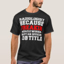 Pesquisar por radiology nurse camisetas Radiographer
