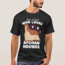 Pesquisar por galgo afegão camisetas Amante