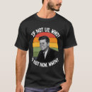 Pesquisar por presidente dos estados unidos camisetas Citação