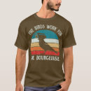 Pesquisar por burguês camisetas Engraçado