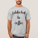 Pesquisar por café viciado camisetas Eu amo café