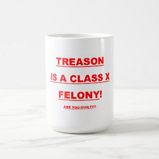 15 onças. A caneca de café com TRAIÇÃO É UMA ALTA