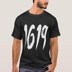 1619 Camiseta De Camiseta Dos Nossos Ancestrais