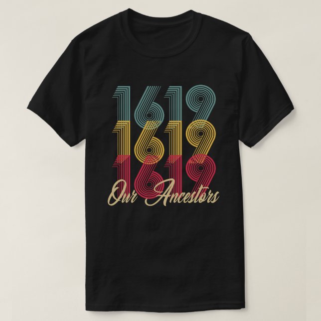 1619 nosso t-shirt dos antepassados (Frente do Design)