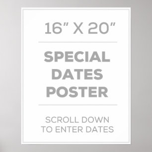 16" x 20" Special datam o poster