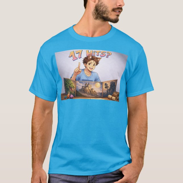17 HITS? Funny RPG Anime T-Shirt | Dungeon Master  (Frente)