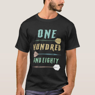 180 Darts Men Mulheres Crianças T-Shirt