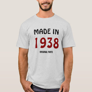 1938: "Feito em 1938, peças originais" t-shirt