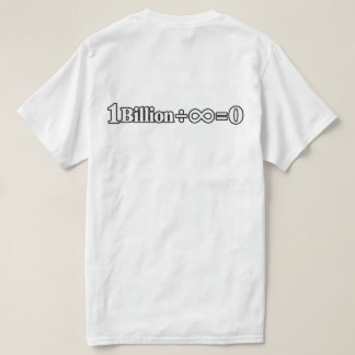 1 Bilhão ÷ Infinito = 0 Camiseta de Matemática | M