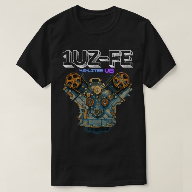 1UZ-FE 4.0 LITER V8 T-Shirt (Frente do Design)