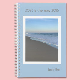 2026 is the new 2016 Beach Hardcover Journal