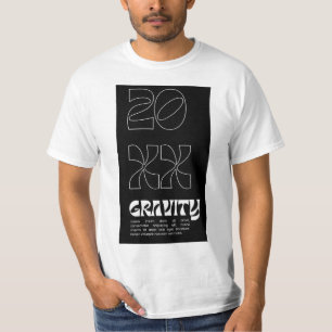 20 XX GRAVIDADE B&W DISIGN ON T-Shirt