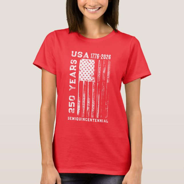 250Th Anniversary USA 4Th Of July T-Shirt (Frente)