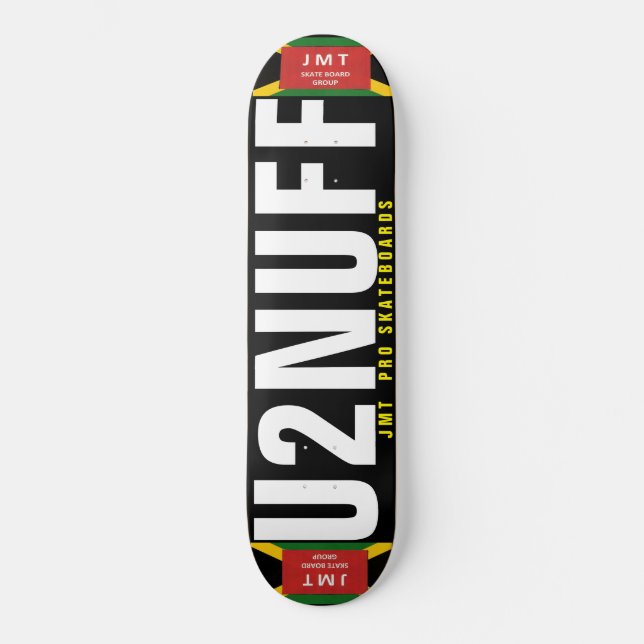 2 NUFF. Skateboard (Frente)