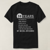 38th Camisa do aniversário 38 anos de presentes