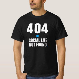 404 Vida Social Não Encontrada – Camiseta de Progr