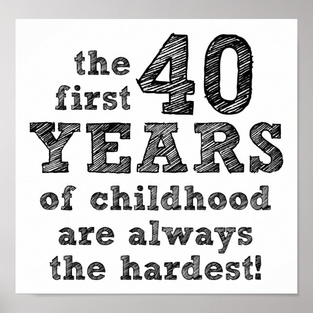 40 anos de Poster engraçada infantil (Frente)