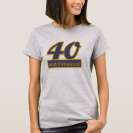 40 e t-shirt fabuloso do aniversário de 40 anos