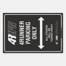 4RUNNER
PARKING
ONLY