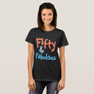 50 & 50th camisa fabulosa do aniversário