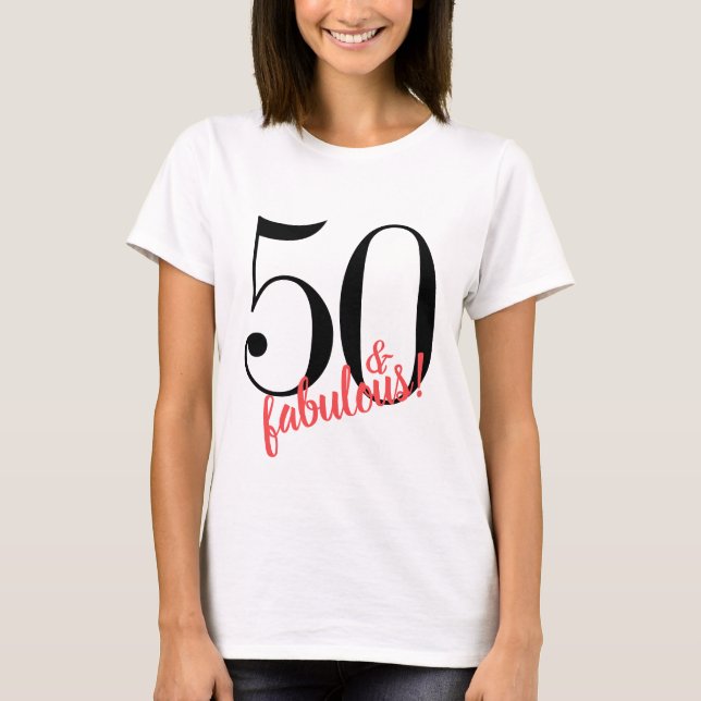 50 e Fabuloso T-Shirt de Aniversário (Frente)