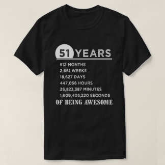 51st Camisa do aniversário 51 anos de presentes