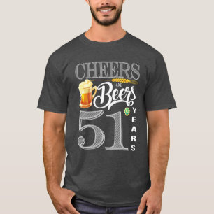 51st Elogios e cervejas da camisa do aniversário 