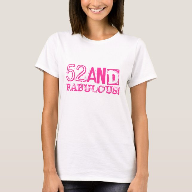 52nd Camisa do aniversário para mulheres | 52 e (Frente)
