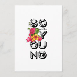 60º Convite de aniversário - 60 anos jovem