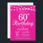 60. º Aniversário Convite Rosa Quente<br><div class="desc">60º Convite de Aniversário com Luzes de Cordas. Fundo Rosa Quente. Mulher Lady Elegante Modern. 13 15 16º 18º 20 21 rua 30 40º 50º 80 de 60º 70 de 100º,  qualquer idade.
Para mais personalização,  clique no botão "Personalizar" e use a ferramenta design para modificar este modelo.</div>