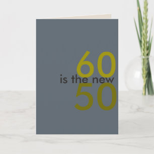 60 é o novo 50, hoo-ray para o cartão de aniversár