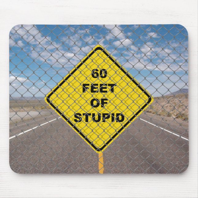 60 Pés de mouse pad Estúpido (Frente)