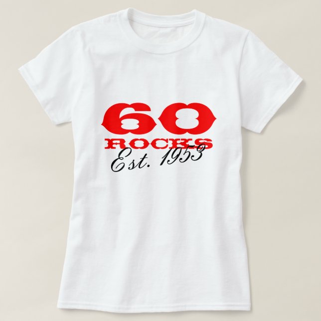 60th Camiseta | do aniversário 60 rochas Est. ano (Frente do Design)