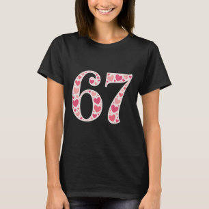 67 Camisa do Dia dos Namorados 6 7 Meme Engraçado 