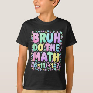 67 Camisa Seis Sete Meme 6-7 Meninos Meninas Bruh