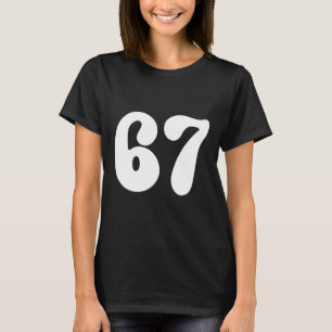 67 Número Seis Sete Camiseta engraçada de meme gír