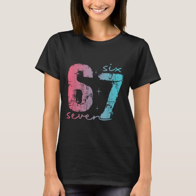 6 7 Seis Sete Camiseta engraçada de meme para mulh (Frente)