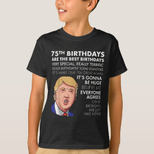 75º Aniversário Dão Engraçada Camisa De Citação De
