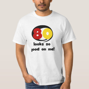 80 olhares tão bons em mim t-shirt e presentes
