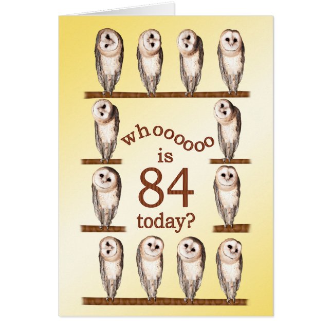 84º aniversário, Cartão Curioso das Corujas. (Frente)