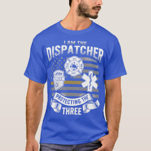 911 Camisa Do Expedidor I Am The Dispatcher Protec