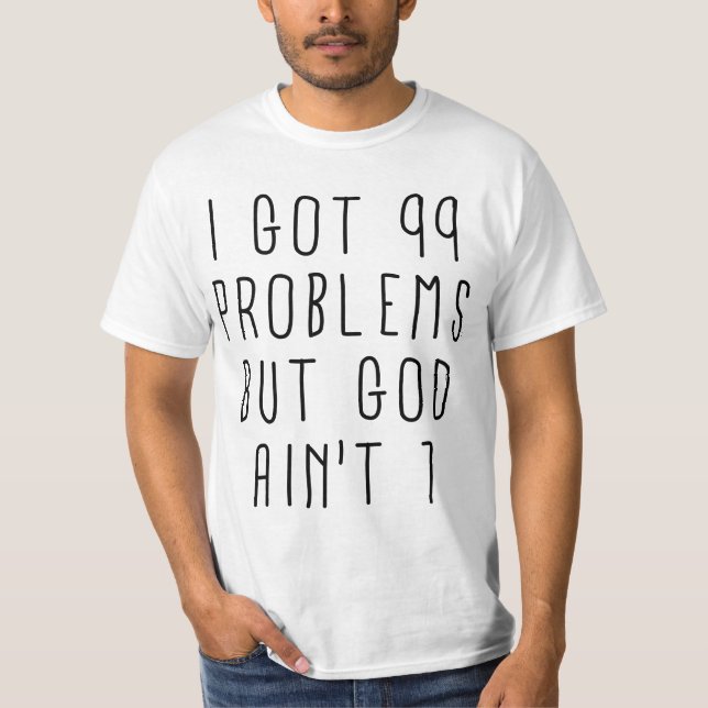 99 problemas mas o deus não são um (o t-shirt do (Frente)