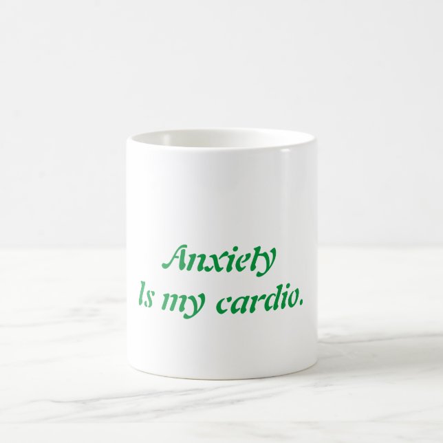 A Ansiedade É A Minha Caneca De Cardio (Centro)