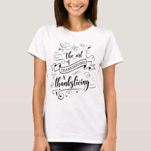 A arte da Ação de Graças é a T-Shirt vivendo