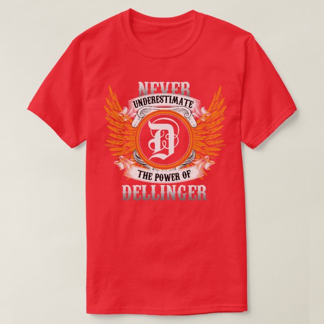 A Camisa De Nome Dellinger Nunca Subestima A Potên (Frente do Design)